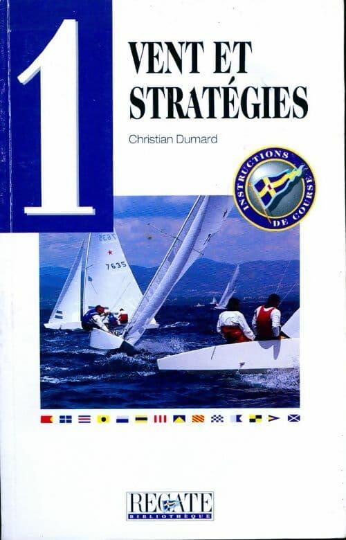 Vent et stratégies - Christian Dumard